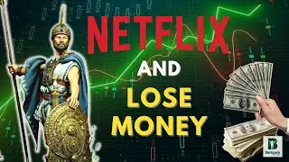 NETFLIX AND LOSE MONEY!