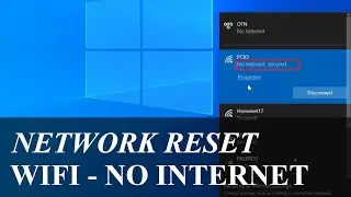 WiFI No Internet Access | Network Reset Windows 10