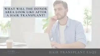 What will the donor area look like after a hair transplant?