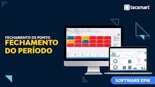 Fechamento do Período - Software EPM | Tecsmart Sistemas