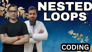 Nested Loops Programming | Nested Loops Coding | 