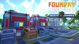 Foundry - How To Get Started - Update 2 [E1]