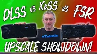 Upscaling Performance Showdown [DLSS Vs XeSS Vs FSR]