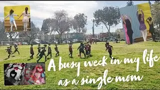 A WEEK IN MY LIFE AS A SINGLE MOM OF 2 💜👩‍👧‍👧