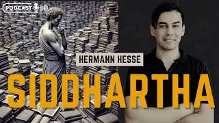 (Ders Değildir!) - Siddhartha - Bir İnsanın Anlam Arayışı ve Objektivizm - PODCAST
