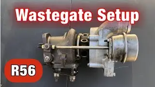 How to set up an R56 Mini Cooper wastegate | Mini Cooper S or JCW