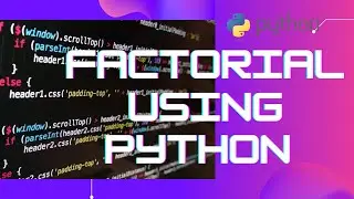factorial of a number using python / python code to print factorial using function  / #python #thar