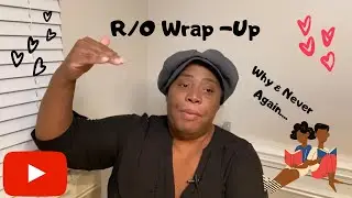 R/O Wrap-up Part 1