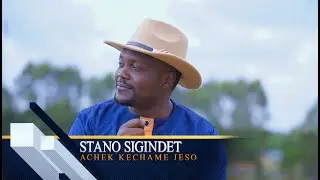 Achek Kechame Jeso  Official video By Mc Stano Sigindet, Skiza 6981134 ( 