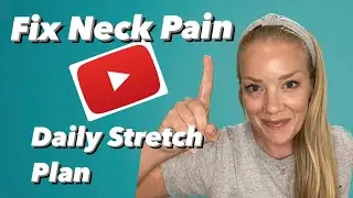 Daily Neck Pain Fix: Easy Stretches & Exercises