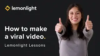 How to Make a Viral Video