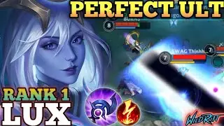 LUX PERFECT ULT COMBO EXECUTION! MID MVP PLAY - TOP 1 GLOBAL LUX BY BURNS - WILD RIFT