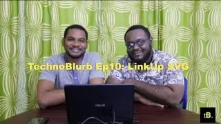 Technoblurb Ep10: Linkup SVG review
