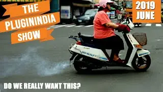 PluginIndia Show #3 : Electric 2 Wheeler Regulation - TVS, Hero, Bajaj told to submit EV Plan