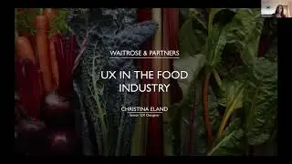UXPA UK September 2020 - UX in the Food Industry