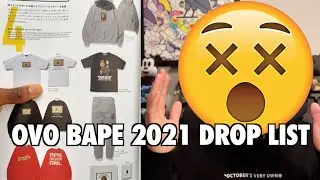 OVO X BAPE 2021 DROP LIST... DROPPING NEXT WEEK?!