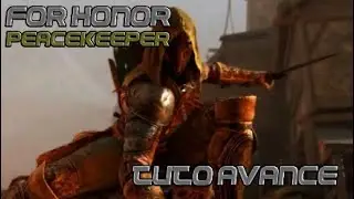 For honor fr: tutoriel avancé 2: Spadassin