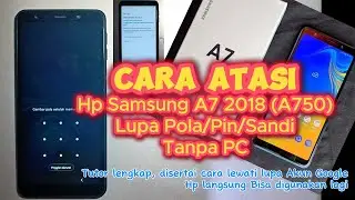 Atasi Hp Samsung A7 2018 lupa pola tanpa pc - Samsung a7 2018 Lupa pola lupa sandi Lupa Pin Tanpa PC