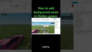 How to add background music to Roblox games 