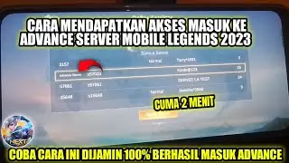CARA MASUK ADVANCE SERVER MOBILE LEGEND 2023 | SERVER BETA TEST ADVANCE SERVER ML 2023