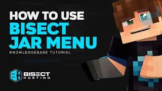 How to Use the BisectHosting Jar Menu!