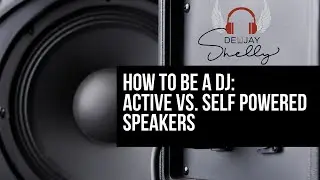 Are Active Self Powered Speakers the best option for the mobile DJ?