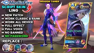 Script Skin Ling Dragon Tamer No Password | Full Effect & Voice | Patch Terbaru | Mobile Legends