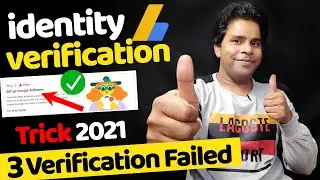 Identity Verification Failed in Adsense Account | AdSense identity verification failed 3 times 2021
