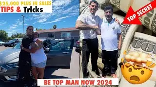 Car Salesman (TIPS & TRICKS 2024) Selling Cars is EASY!! $25,000 Plus a Month!!! TOP SECRET TO SELL!