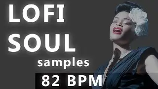 Lofi Hip Hop Soul Sample 82 BPM