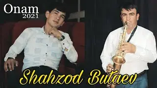 Shahzod Butaev. Onam Шахзод Бутаев. Онам