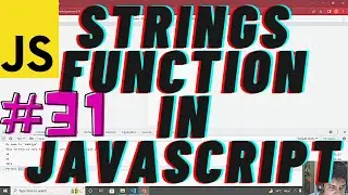 JAVASCRIPT +  CSS + HTML #31 | Function of Strings in JAVASCRIPT | Web Development