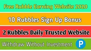 New Free Rubble Earning Website 2020 || High Paying Website || Without Investment