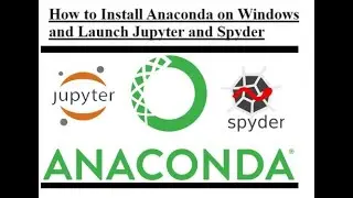 Installation of Anaconda (Jupyter, Spyder)