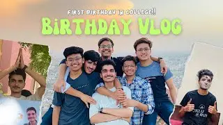 My First Ever Birthday in College || Birthday Vlog || Vlog 2 ~ @nikkhil.pareek