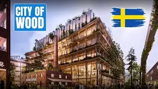 Sweden is Building a Whole City out of Wood