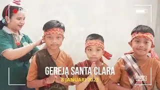 Perayaan Ekaristi Natal BIA & BIR | Minggu 8 Januari 2023
