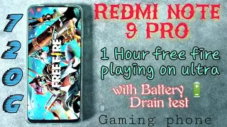 Redmi note 9 pro free fire test, 1 Hour playing on ultra with battery 🔋 drain test🔥, 720G..