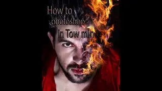 2 Minute Photoshop Fire Face Effect Photoshop Tatorial