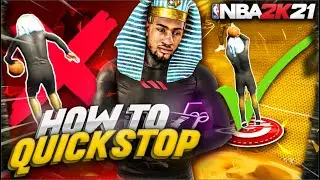 HOW TO QUICKSTOP 3 WAYS IN NBA 2K21! 2K21 QUICK STOP TUTORIAL! BEST DRIBBLE TUTORIAL *AFTER PATCH 6*