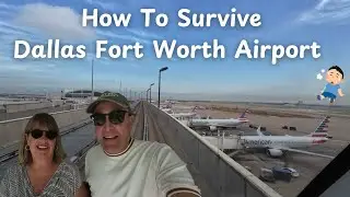 Dallas Fort Worth Airport DFW! What To Expect! How To Find Your Connecting Flight!