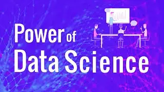 Power of Data Science