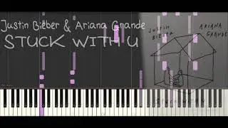 【Stuck With U】by Ariana Grande & Justin Bieber | The only piano cover you can hear the real duet