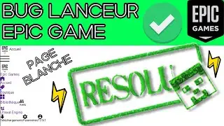 ✅SOLUTION AU BUG DU LANCEUR EPIC GAME! RESOLU! FACILE! LAUNCHER EPIC GAME BUG SOLVE 100% WORKING!