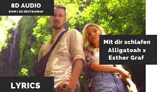 [8D Audio] Alligatoah x Esther Graf - Mit dir schlafen ​I DEUTSCHRAP 8D + LYRICS