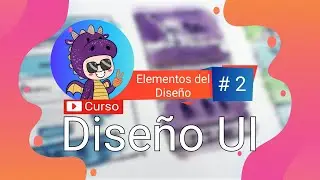 ❤️ Elementos  del Diseño  UI   ||   🔷Cursos de  diseño UI en español 🔷