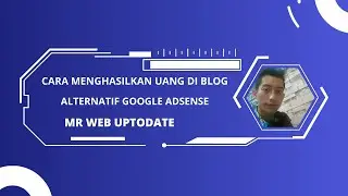Cara Menghasilkan Uang Lewat Blog dengan Alternatif Adsanse