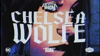 Chelsea Wolfe - Diana (Dark Nights: Death Metal Soundtrack)