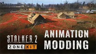 S.T.A.L.K.E.R. 2: Zone Kit —  Animation Modding