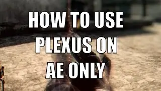 HOW TO USE PLEXUS ONLY ON AFTER EFFECTS (TRACKED 